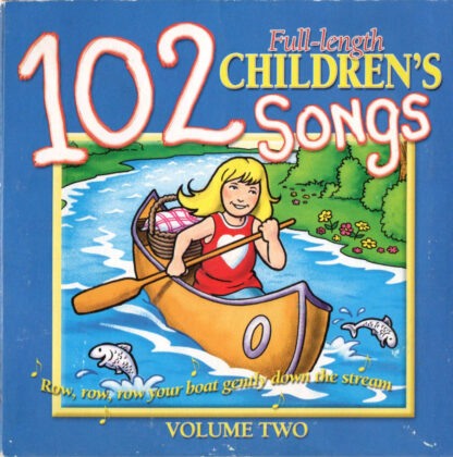 102 Full-Length Children's Songs: Volume Two