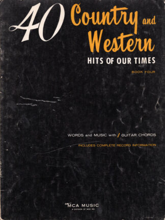 40 Country and Western Hits Of Our Times