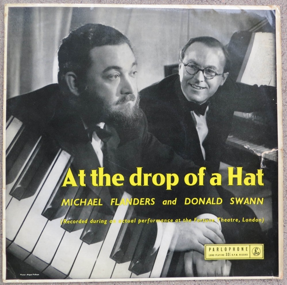 AT THE DROP OF A HAT Michael Flanders & Donald Swann, 12 AT THE DROP OF A HAT Michael Flanders & Donald Swann, 12