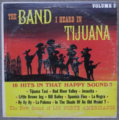 The Band I Heard In Tijuana