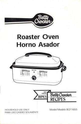 Betty Crocker Roaster Oven, Model BCF1655