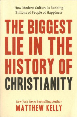 The Biggest Lie In The History of Christianity