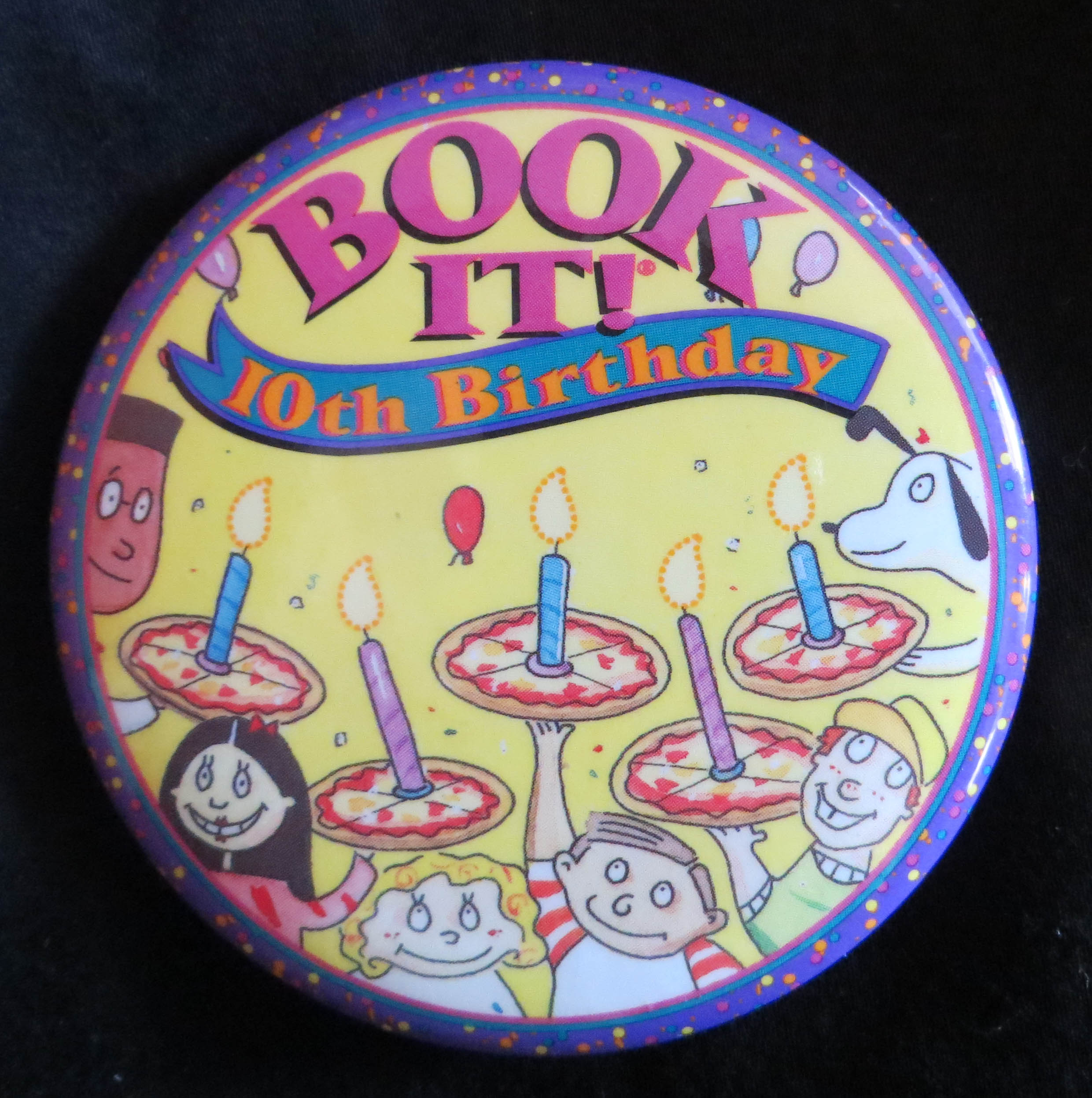 BOOK IT! 10th BIRTHDAY – Pizza Hut Book-Reading Promo 3″ Pin-Back Button