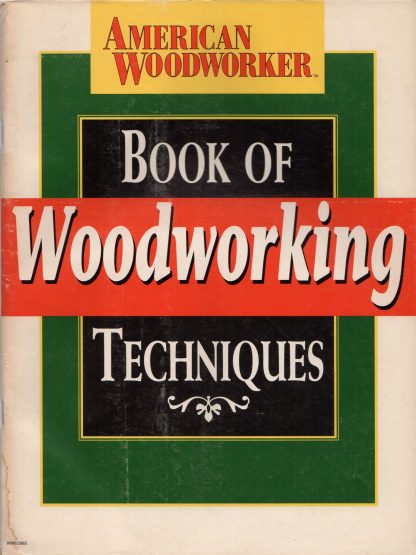 Book of Woodworking Techniques