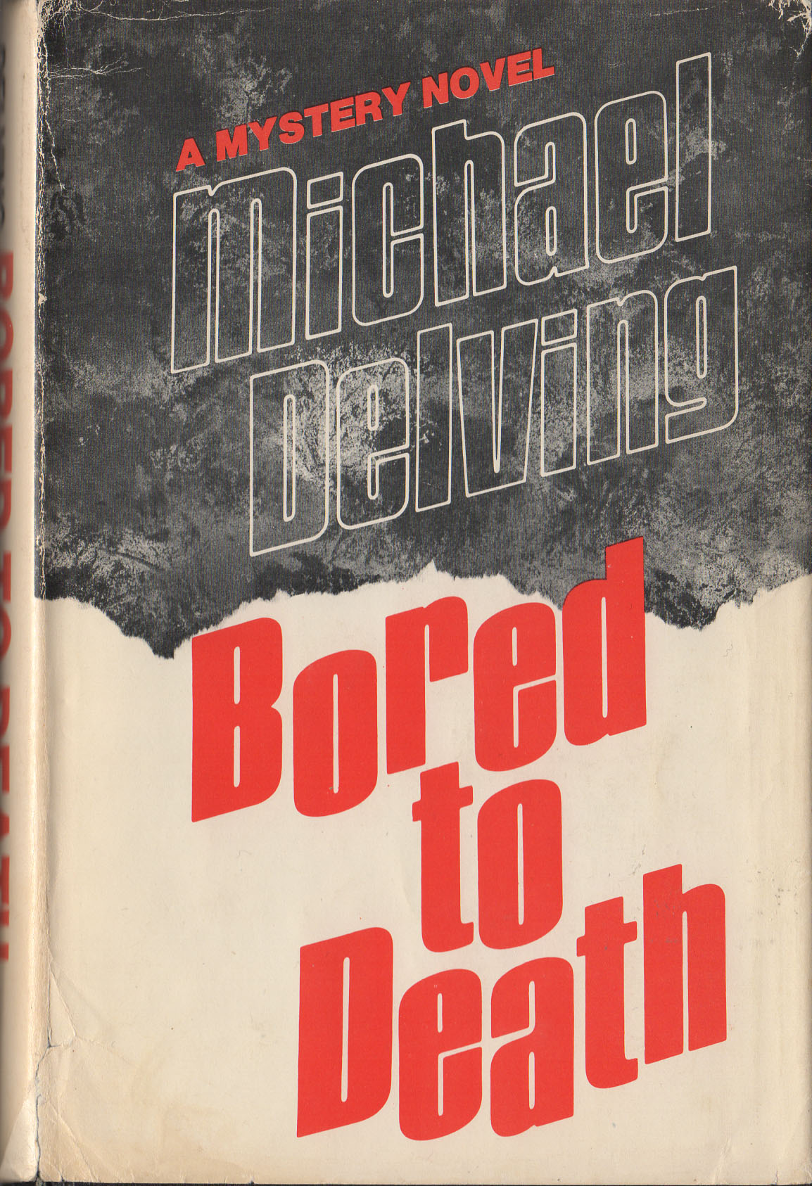 bored-to-death-michael-delving-1975-hcdj