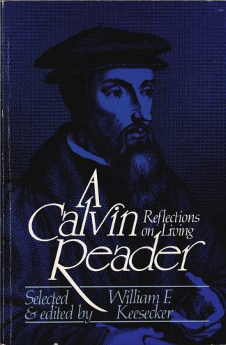 A Calvin Reader