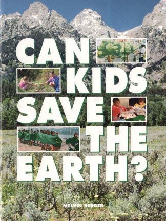 Can Kids Save The Earth?