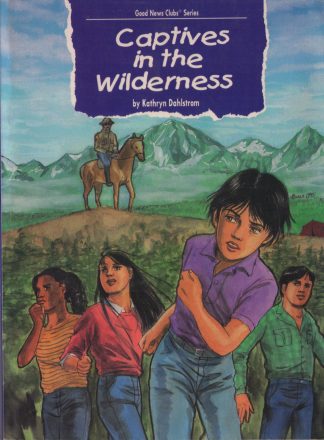 Captives in the Wilderness