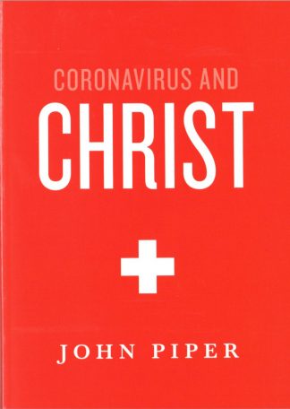 Coronavirus and Christ