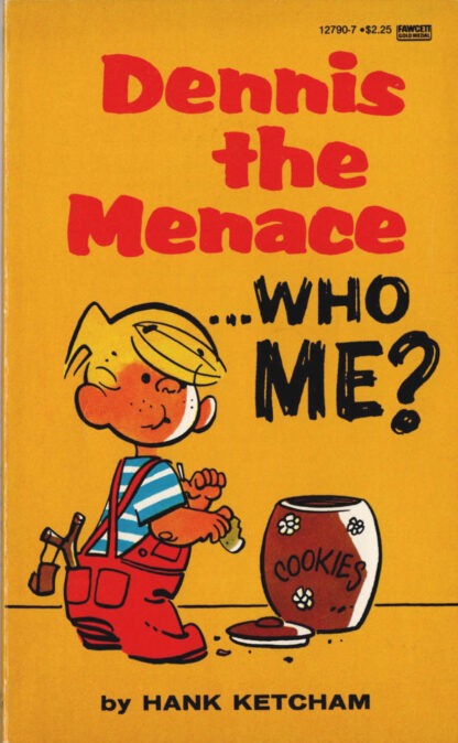Dennis the Menace ... Who Me?
