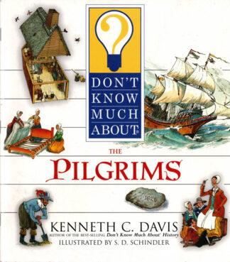 Don't Know Much About The Pilgrims