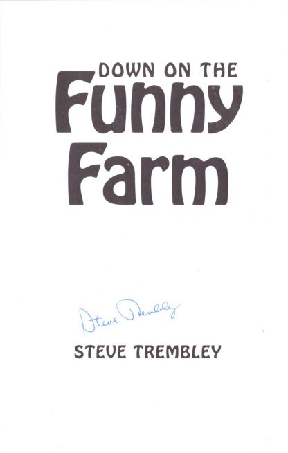Down On The Funny Farm (signature)