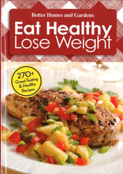 Eat Healthy, Lose Weight
