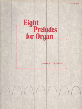 Eight Preludes for Organ