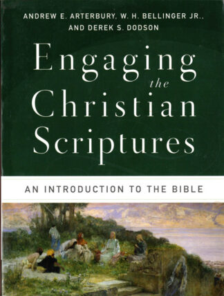 Engaging The Christian Scriptures