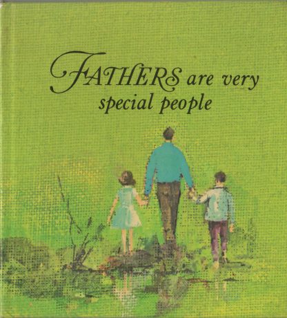 Fathers Are Very Special People