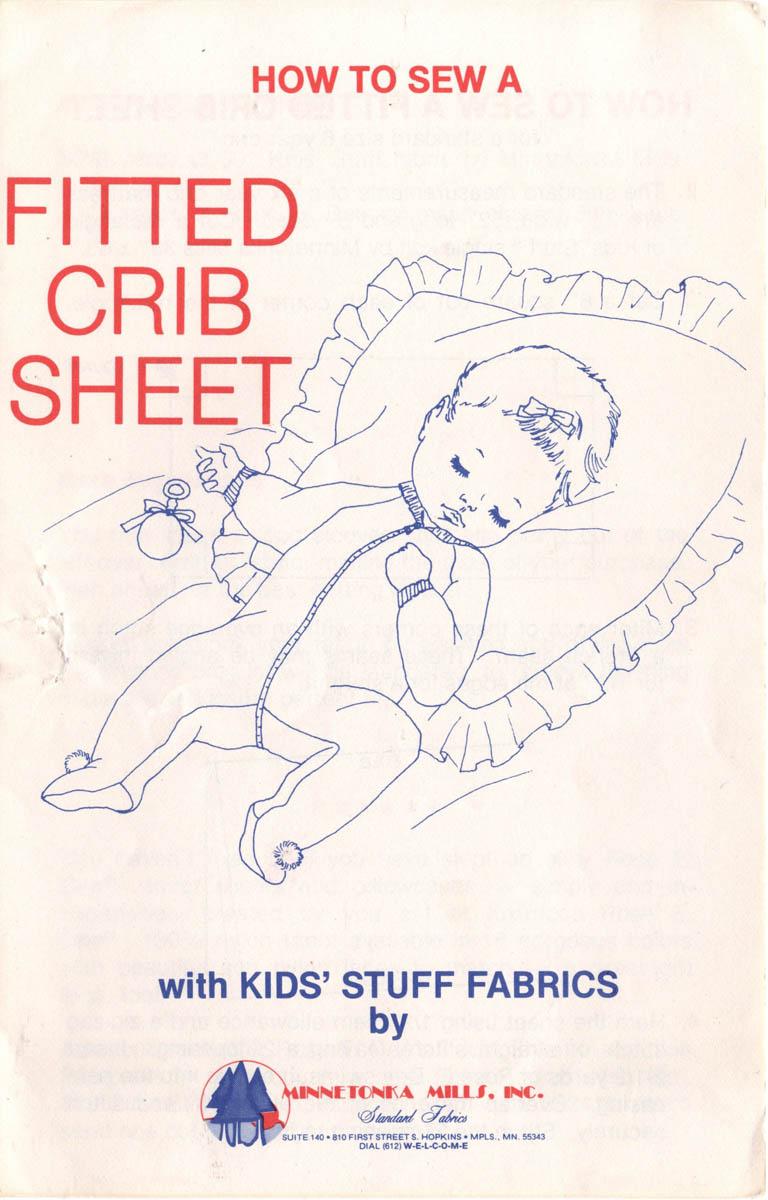 HOW TO SEW A FITTED CRIB SHEET Mills, Inc.