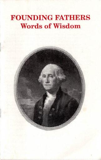 Founding Fathers: Words of Wisdom