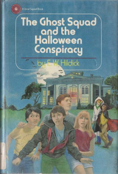 The Ghost Squad And The Halloween Conspiracy