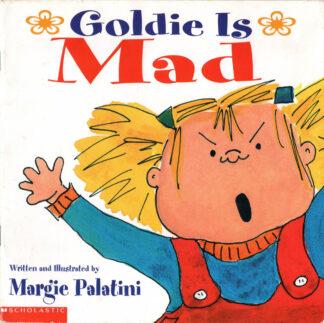 Goldie Is Mad