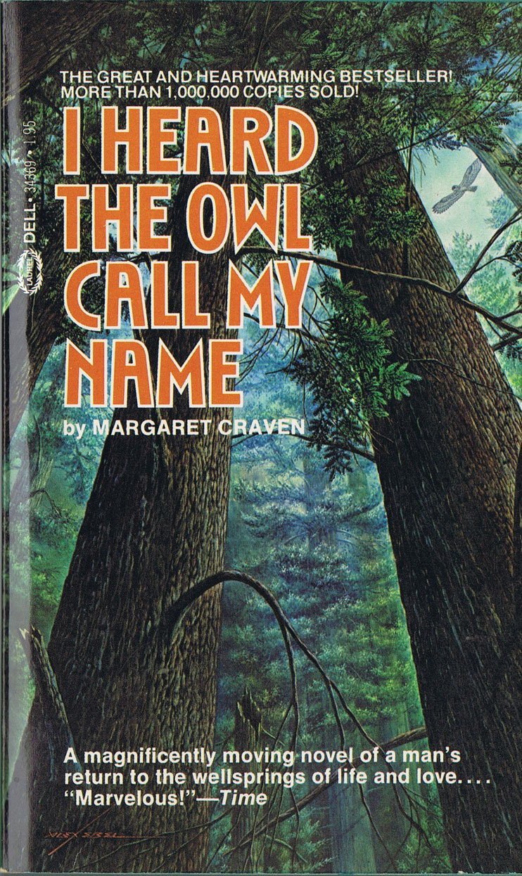 I HEARD THE OWL CALL MY NAME - Margaret Craven, 1981 PB