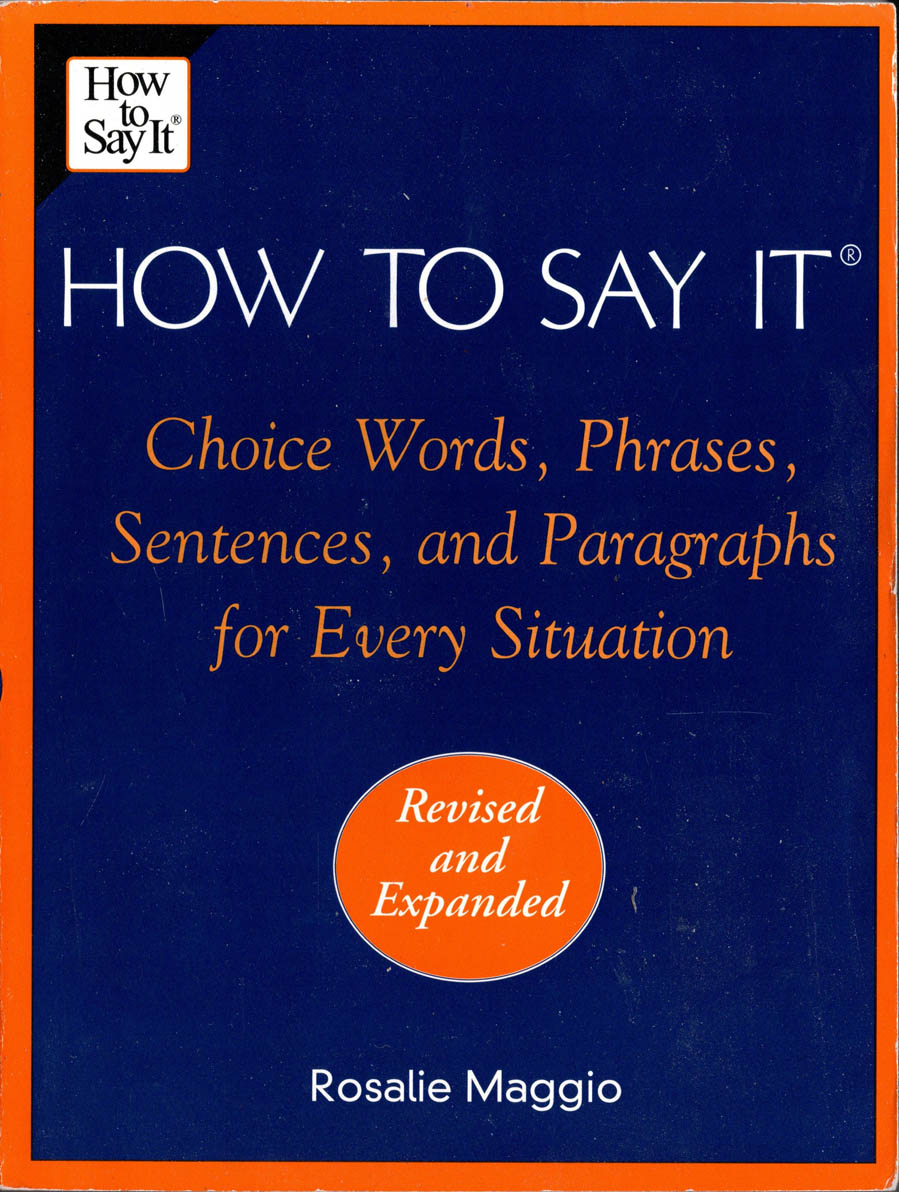 how-to-say-it-words-for-every-situation-rosalie-maggio-2001