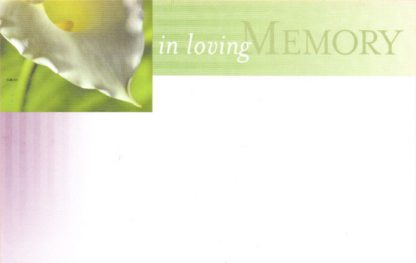 In Loving Memory - calla lily