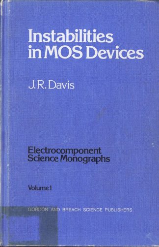Instabilities in MOS Devices: Volume 1