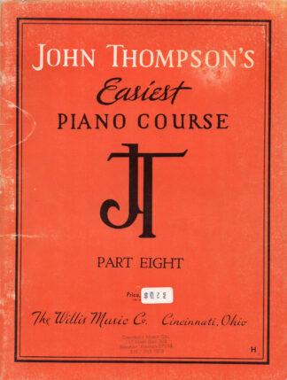 John Thompson's Easiest Piano Course, Part Eight