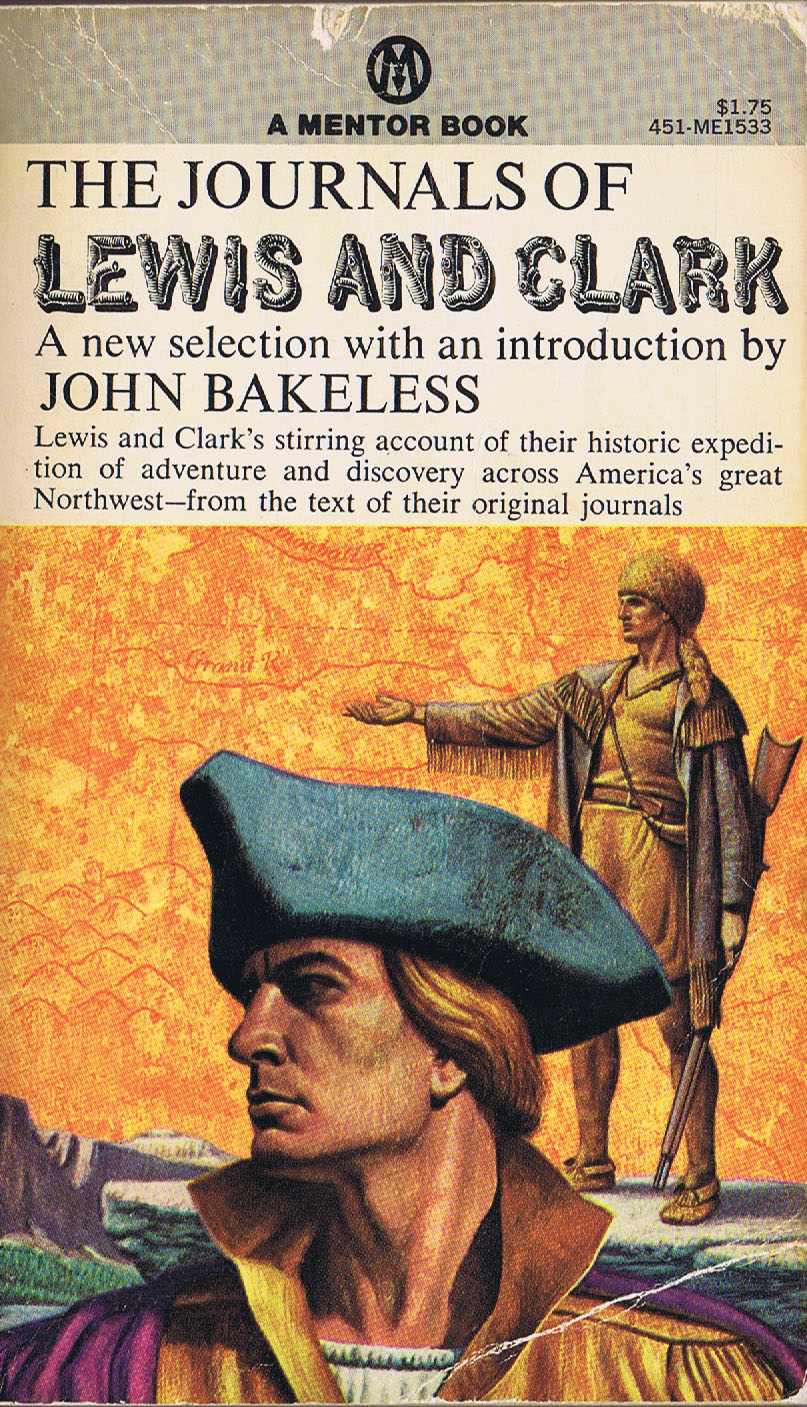 THE JOURNALS OF LEWIS AND CLARK - Intro by John Bakeless, 1964