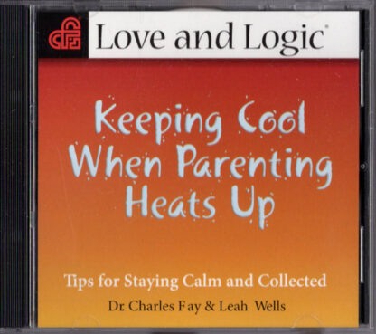 Keeping Cool When Parenting Heats Up