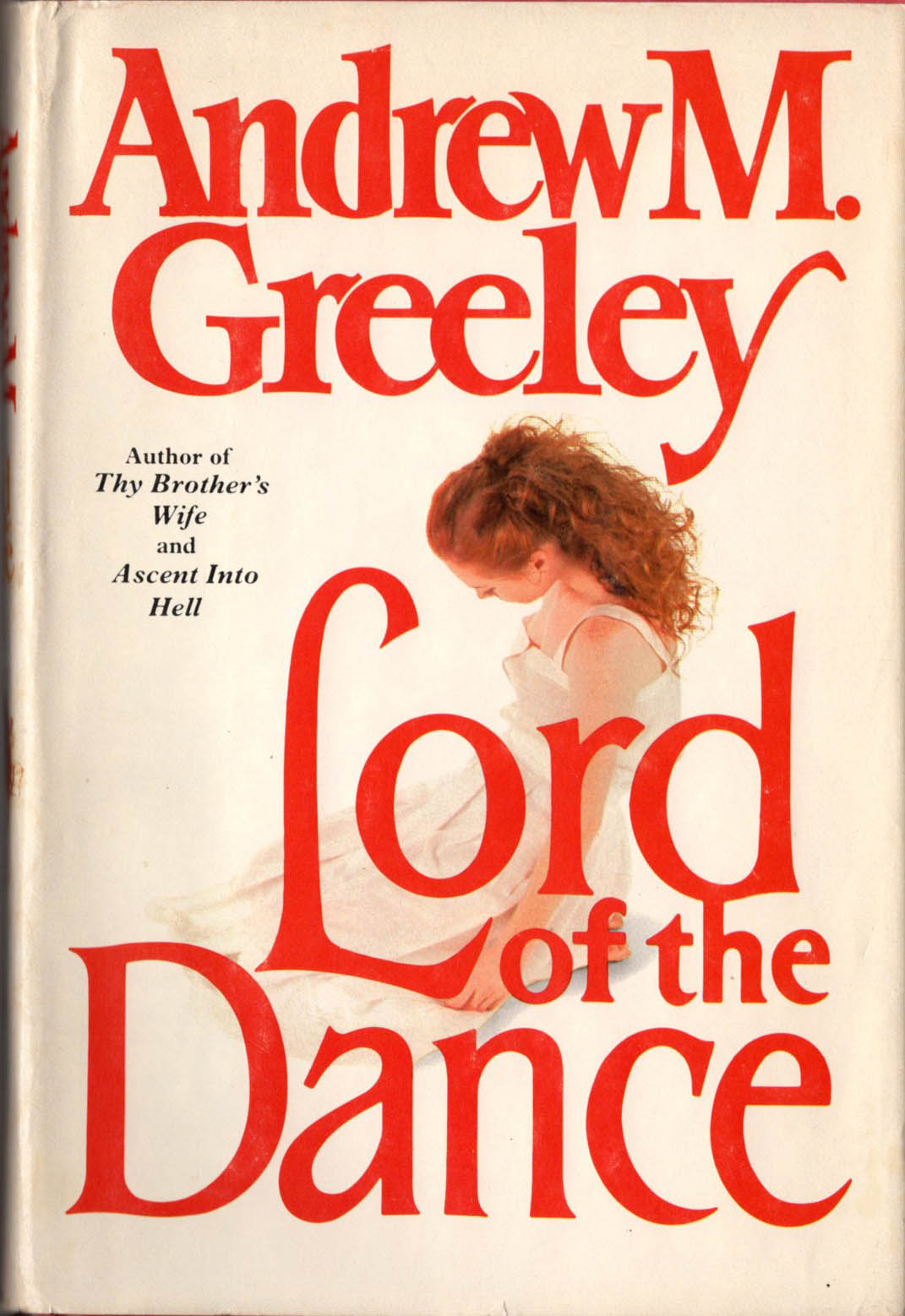 LORD OF THE DANCE Andrew M. Greeley, 1984 HCDJ LORD OF THE DANCE Andrew M. Greeley, 1984 HCDJ