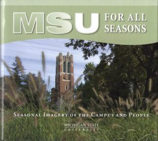 MSU For All Seasons