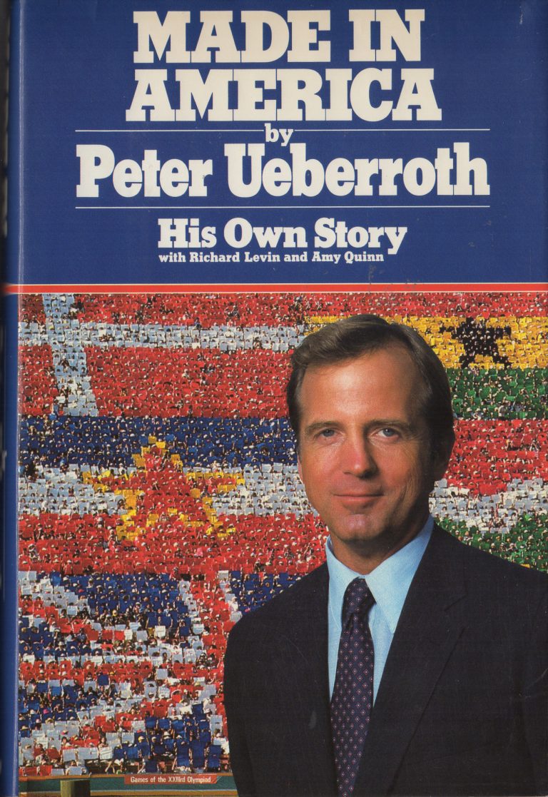 MADE IN AMERICA His Own Story Peter Ueberroth, Levin, Quinn HCDJ