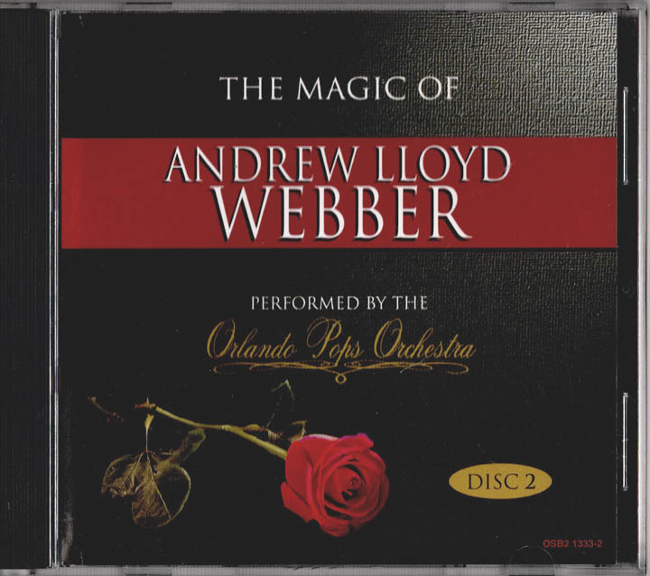 THE MAGIC OF ANDREW LLOYD WEBBER, Disc 2 – Orlando Pops Orchestra, 1999 CD