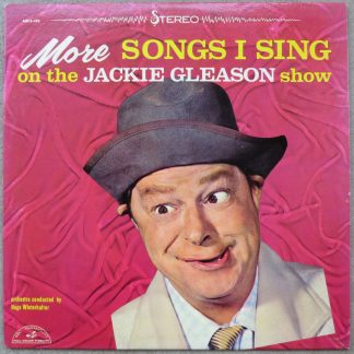 More Songs I Sing on the Jackie Gleason Show