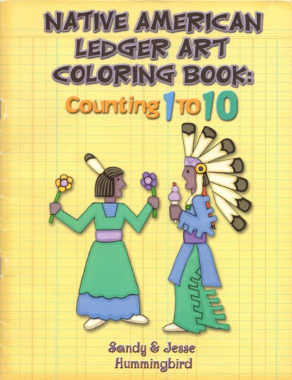 Native American Ledger Art Coloring Book: Counting 1 to 10