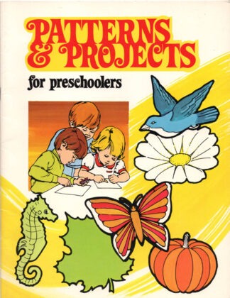 Patterns & Projects for Preschoolers
