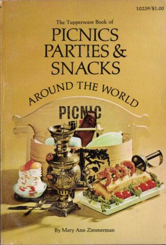 The Tupperware Book of Picnics, Parties & Snacks Around The World