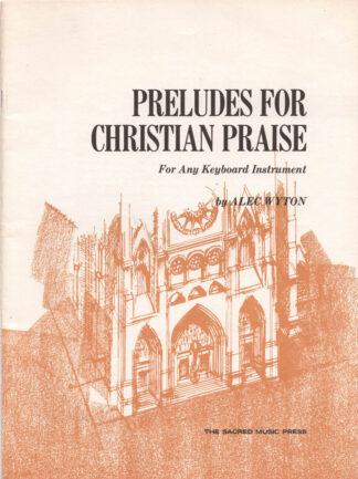 Preludes For Christian Praise