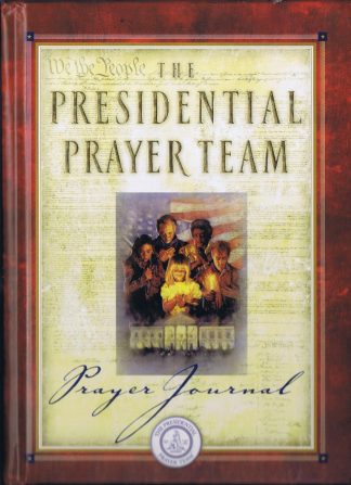 The Presidential Prayer Team Prayer Journal