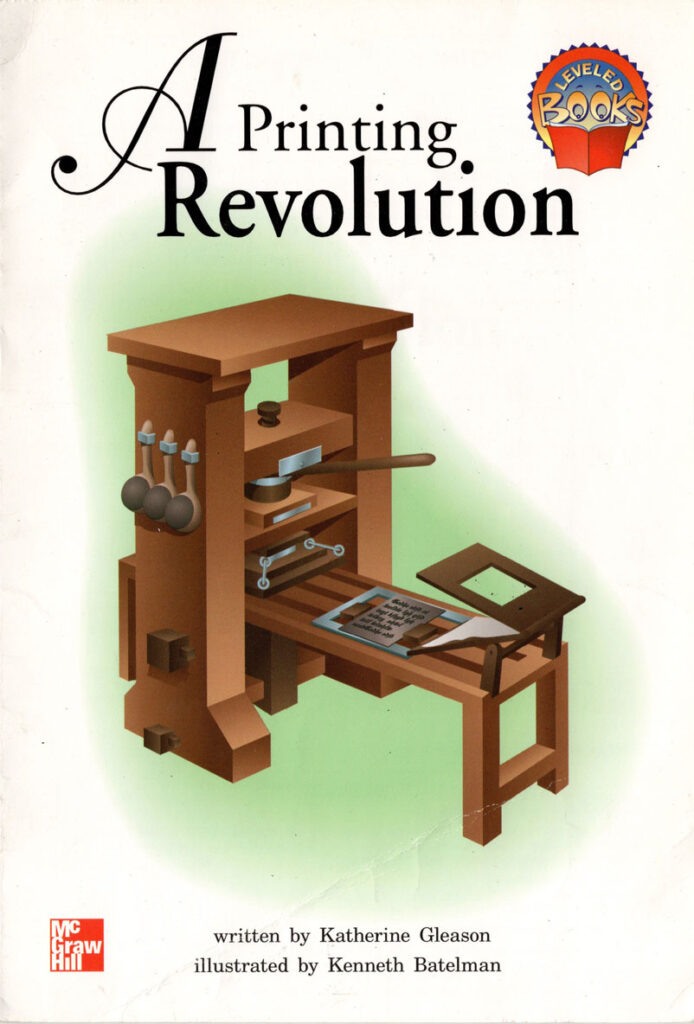 A PRINTING REVOLUTION Katherine Gleason & Batelman