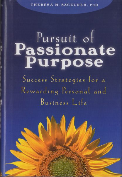 Pursuit of Passionate Purpose