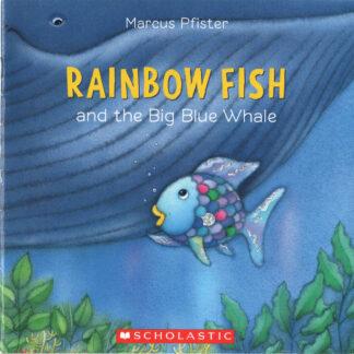 Rainbow Fish and the Big Blue Whale