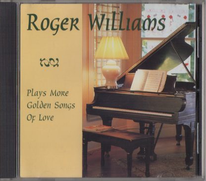 Roger Williams Plays More Golden Songs Of Love