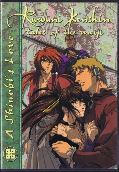 Rurouni Kenshin: Tales of the Meiji: A Shinobi's Love