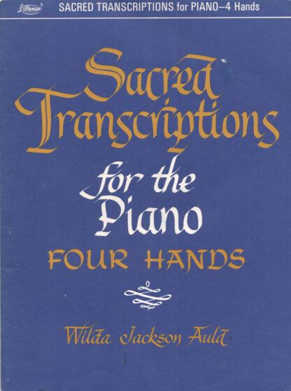 Sacred Transcriptions For The Piano