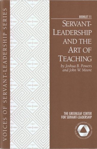 Servant-Leadership and the Art of Teaching