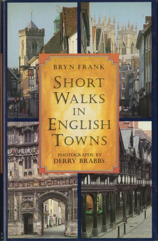 Short Walks in English Towns