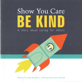 Show You Care: Be Kind